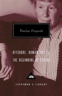 Penelope Fitzgerald - Offshore, Human Voices, The Beginning of Spring