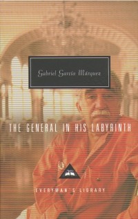 Gabriel García Márquez - The General in His Labyrinth