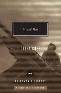 Michael Herr - Dispatches