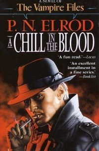 P.N. Elrod - A Chill in the Blood