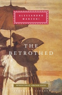 Alessandro Manzoni - The Betrothed