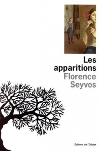 Florence Seyvos - Les Apparitions