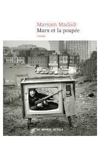 Марьям Маджиди - Marx et la poupée