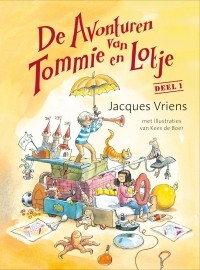 Jacques Vriens - De avonturen van Tommie en Lotje