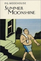 P.G. Wodehouse - Summer Moonshine