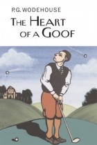 P.G. Wodehouse - The Heart of a Goof