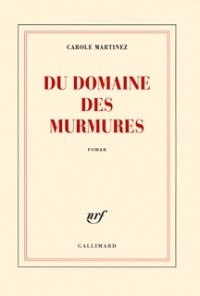 Кароль Мартинез - Du domaine des murmures