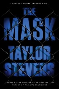 Taylor Stevens - The Mask