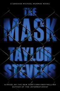 Taylor Stevens - The Mask