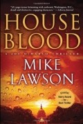 Майк Лоусон - House Blood
