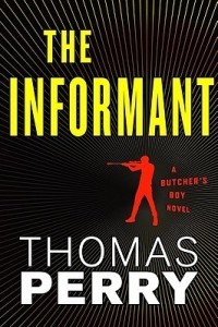 Thomas Perry - The Informant