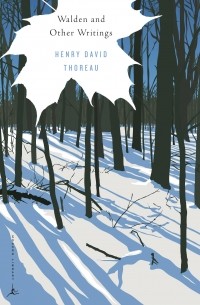 Henry David Thoreau - Walden and Other Writings