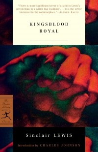 Sinclair Lewis - Kingsblood Royal