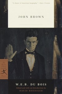 W.E.B. Du Bois - John Brown