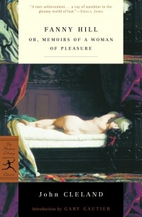 John Cleland - Fanny Hill: or, Memoirs of a Woman of Pleasure