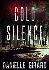 Даниэль Жирар - Cold Silence