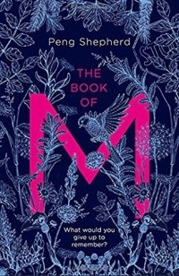 Peng Shepherd - The Book Of M