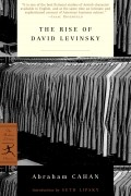 Abraham Cahan - The Rise of David Levinsky