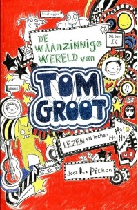 De waanzinnige wereld van Tom Groot