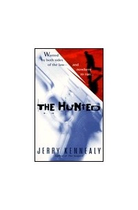 Джерри Кеннили - The Hunted