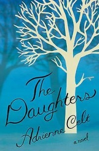 Adrienne Celt - The Daughters