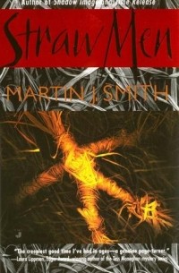 Мартин Дж. Смит - Straw Men