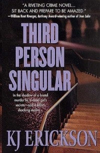 К. Дж. Эриксон - Third Person Singular