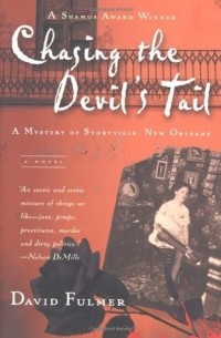 Дэвид Фулмер - Chasing the Devil's Tail