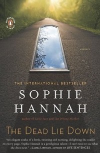 Sophie Hannah - The Dead Lie Down