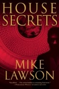 Майк Лоусон - House Secrets