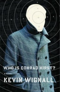 Kevin Wignall - Who is Conrad Hirst?