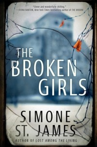 Simone St. James - The Broken Girls