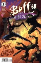 - Buffy the Vampire Slayer: The Origin, Part Three