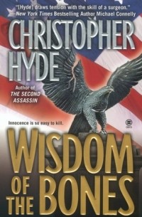 Christopher Hyde - Wisdom of the Bones