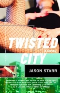 Jason Starr - Twisted City