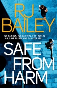 Р. Дж. Бейли - Safe From Harm