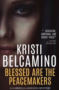 Kristi Belcamino - Blessed are the Peacemakers