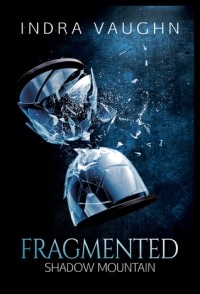 Indra Vaughn - Fragmented