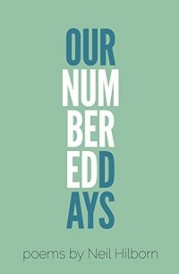Нил Хилборн - Our Numbered Days