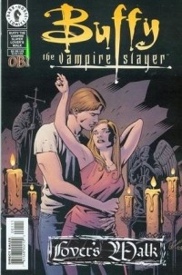 без автора - Buffy the Vampire Slayer: Lover's Walk (сборник)