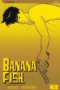 Akimi Yoshida - Banana Fish, Vol. 1