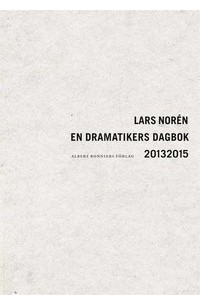 En dramatikers dagbok 2013-2015