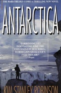 Ким Стэнли Робинсон - Antarctica