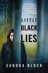 Сандра Блок - Little Black Lies