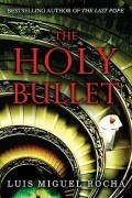 The Holy bullet