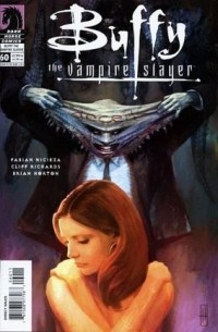 Фабиан Нициеза - Buffy the Vampire Slayer Classic #60. A Stake to the Heart, Part One