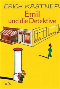 Erich Kästner - Emil und die Detektive