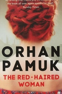 Orhan Pamuk - The Red-Haired Woman