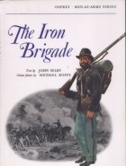 John Selby - The Iron Brigade