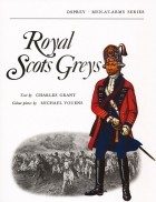 Charles Grant - Royal Scots Greys
